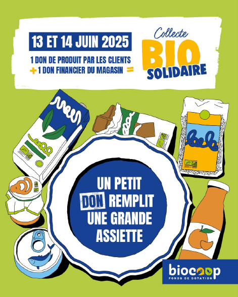 La Collecte Bio Solidaire revient les 13 & 14 juin 2025 !